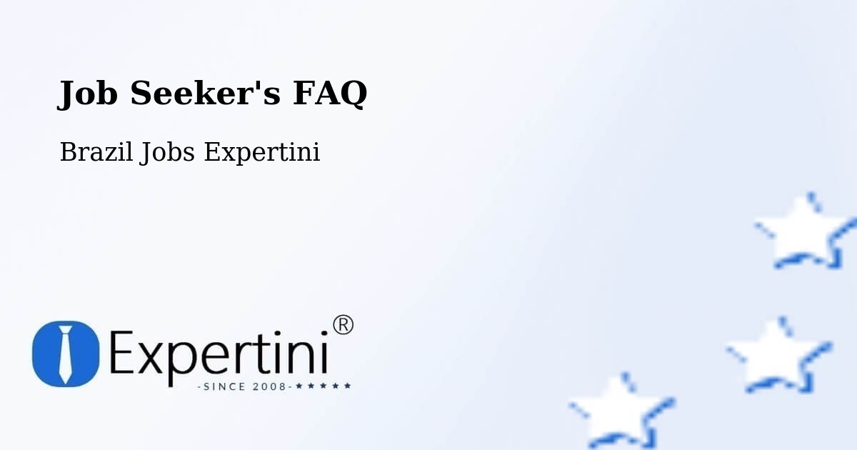 Job Seeker FAQ – Veredinha - Brazil Jobs Expertini